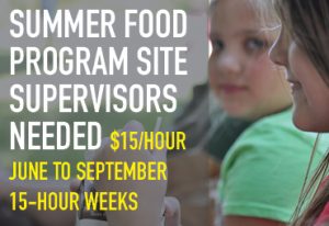 summer food program site supervisors needed $15 per hour June to Sept