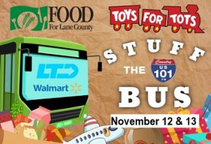 food for lane county toys for tots stuff the bus us 101 ltd walmart november 12 & 13