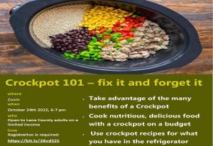 crockpot 101 - fix it and forget it take advantage of the many benefits of a crockpot cook nutritious, delicious food with a crockpost on a budget use crockpot recipes for what you have in the refrigerator where zoom when october 24, 2022, 6-7 pm who open to Lane County adults on a limited income how registration is required https://bit.ly/3Bvd5ZS